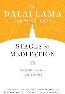 Stages of Meditation: The Buddhist Classic on Training the Mind (Core Teachings of Dalai Lama)