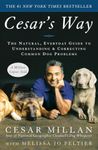 Cesar's Way: The Natural, Everyday 