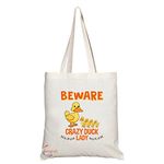 Coralgraph Inc TB276 Beware Crazy Duck Lady Novelty Present Gift Printed Eco-Friendly Stylish Long Handled Tote Shoulder Bag