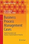 Business Process Management Cases: 