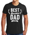 Sweet Gisele Best Buckin Dad Ever T-Shirt Funny Sarcastic Fathers Day Hunting Tee T Shirt - black - XL