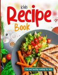 KIDS Recipe Book: Simple Cookbook f