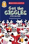 Get the Giggles (Scholastic Reader,