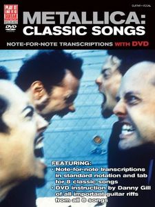 Metallica: Classic Songs for Guitar: Note-for-Note Transcriptions with DVD