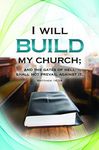 Worship Bulletin - "I will build my Church;...(KJV) - (Pack of 100)