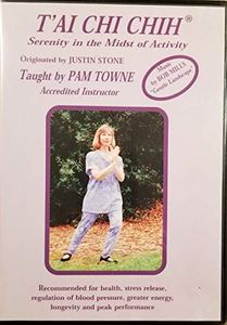 T'ai Chi Chih - Serenity in the Midst of Activity - Pam Towne DVD