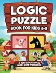 Logic Puzzles for Kids Ages 6-8: A 