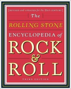 The Rolling Stone Encyclopedia of Rock & Roll: Revised and Updated for the 21st Century