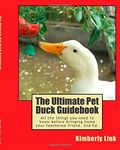 The Ultimate Pet Duck Guidebook: Al