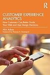 Customer Experience Analytics: How 