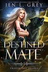 Destined Mate (Twisted Fate Trilogy Book 1)