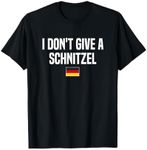 I Don't Give A Schnitzel Germany Funny German Saying T-Shirt