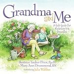 Grandma and Me: A Kid’s Guide for A