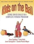 Kids on the Ball: Using Swiss Balls