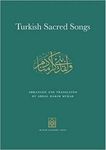 Turkish Sacred Songs: Arranged and Translated