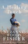 A Healing Touch: (Amish Fiction abo