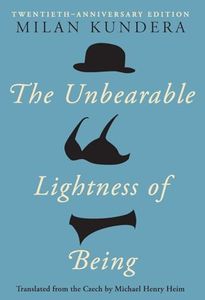 The Unbearable Lightness of Being: The Modern Literary Classic