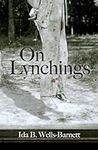 On Lynchings (Dover Books on Africa