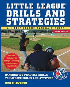 Little Leagues Drills & Strategies (Little League Baseball Guide)