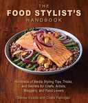 The Food Stylist's Handbook: Hundre