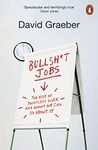 Bullshit Jobs: A Theory