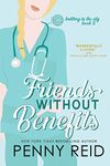 Friends Without Benefits: An Unrequited Romance
