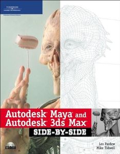 Autodesk Maya and Autodesk 3ds Max Side-by-Side