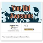 Graduation (You did awesome) - Amazon Pay eGift Card