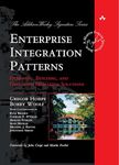 Enterprise Integration Patterns: Designing, Building, and Deploying Messaging Solutions