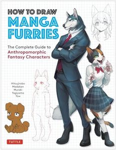 How to Draw Manga Furries: The Complete Guide to Anthropomorphic Fantasy Characters