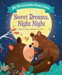 My Recordable Storytime: Sweet Dreams, Night Night