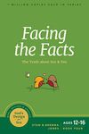 Facing the Facts: The Truth about S