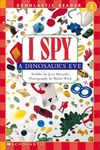 I Spy a Dinosaur's Eye (I Spy (Library))