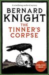 The Tinner's Corpse: A scintillating medieval mystery (The Crowner John Mysteries Book 5)