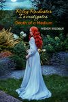 Death of a Medium: Riley Rochester Investigates