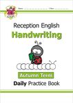 Reception Handwriting Daily Practice Book: Autumn Term (CGP Reception Daily Workbooks)