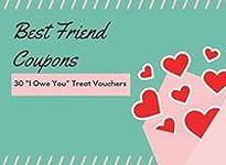 Best Friend Coupons (30 "I Owe You”