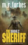 The Sheriff 2: A post-apocalyptic sci-fi western (Sheriff Duke)