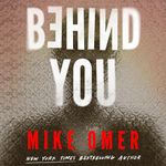 Behind You