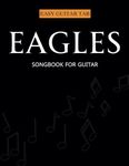 Eagles Songbook for Guitar: Selection Of 18 Songs for Easy Guitar Tab