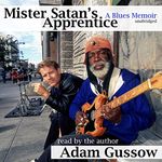 Mister Satan's Apprentice: A Blues Memoir