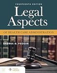 Legal Aspects of Health Care Admini