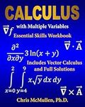 Calculus with Multiple Variables Essential Skills Workbook: Includes Vector Calculus and Full Solutions