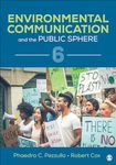 ENVIRONMENTAL COMMUNICATION AN D THE PUBLIC SPHERE