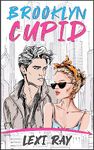 Brooklyn Cupid: A Hidden Identity Roommate Romance