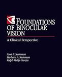 Foundations of Binocular Vision: A 