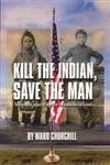 Kill the Indian, Save the Man: The Genocidal Impact of American Indian Residential Schools