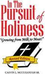 In the Pursuit of Holiness: "Growin