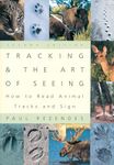 Tracking and the Art of Seeing: Expert Advice from North America's Leading Authority on Sportfishing