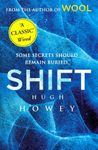 Shift: (Wool Trilogy 2) by Howey, Hugh (August 15, 2013) Paperback